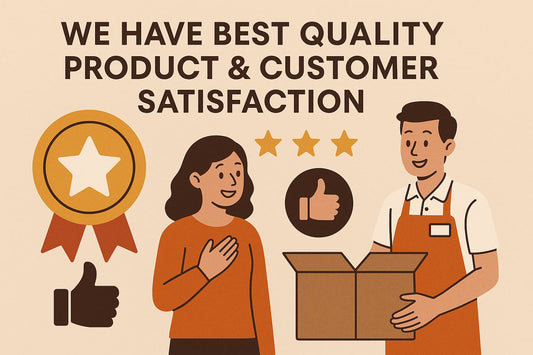Why Our Products Stand Out – Quality You Can Trust, Satisfaction You Deserve